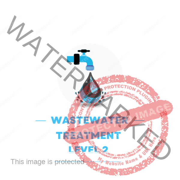 Wastewater Treatment Level 2 Practice Exam - Featured Image