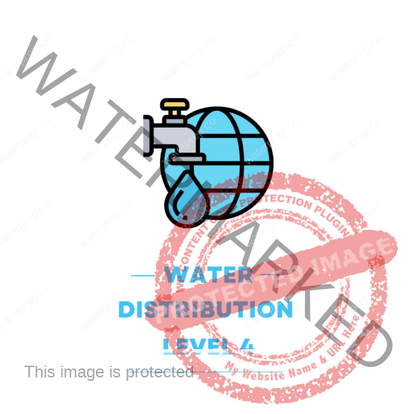 Water Distribution Level 4 Practice Exam - Featured Image